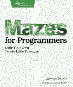 Mazes for Programmers Mazes for Programmers Cover